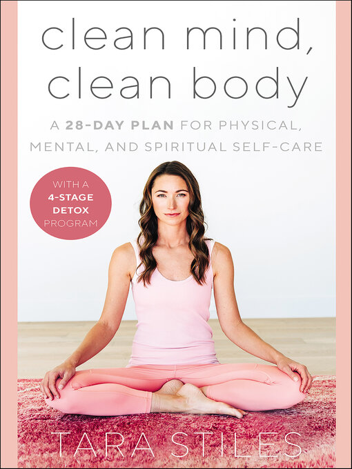 Title details for Clean Mind, Clean Body by Tara Stiles - Available